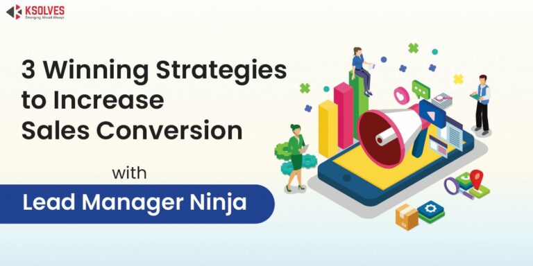 Sales Conversion with Lead Manager Ninja