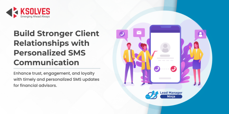 Personalized SMS for Financial Advisors